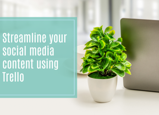 Streamline your social media content using Trello